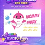 Free Pink Mommy Shark Smiling Free Bubbles Holidays Free SVG - Instant Download