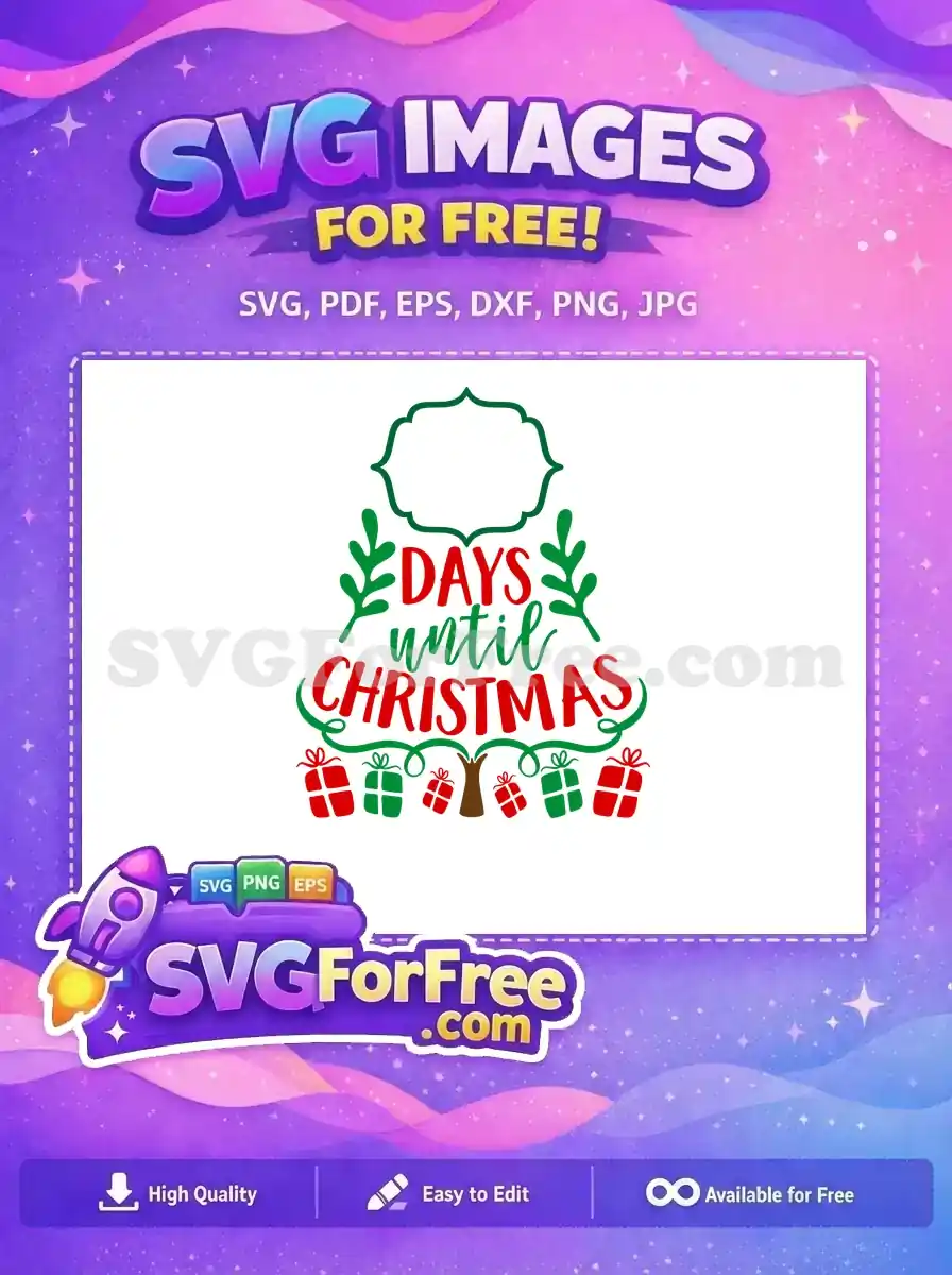 Free Christmas Tree Days Free Gift Box Holidays Free SVG