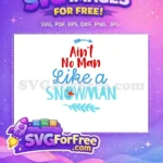 Free Ain't No Man Free Blue Snowman Face Christmas Free SVG - Instant Download
