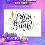 Free Gold Stars Free All is Calm Christmas Free SVG - Instant Download