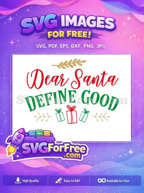 Free Red Dear Santa Free Define Good Christmas Free SVG 1