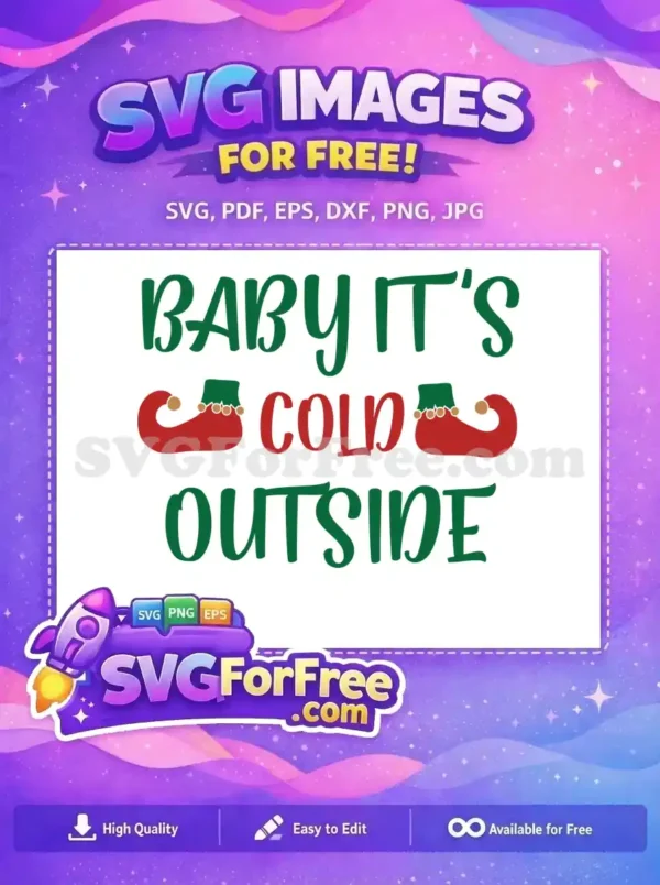 Free Elf Shoes Free Christmas Quote Cold Outside Free SVG