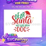 Free Dear Santa Green Paw Free Red Dog Christmas Free SVG - Instant Download