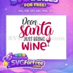 Free Dear Santa Wine Glass Free Christmas Holiday Free SVG - Instant Download