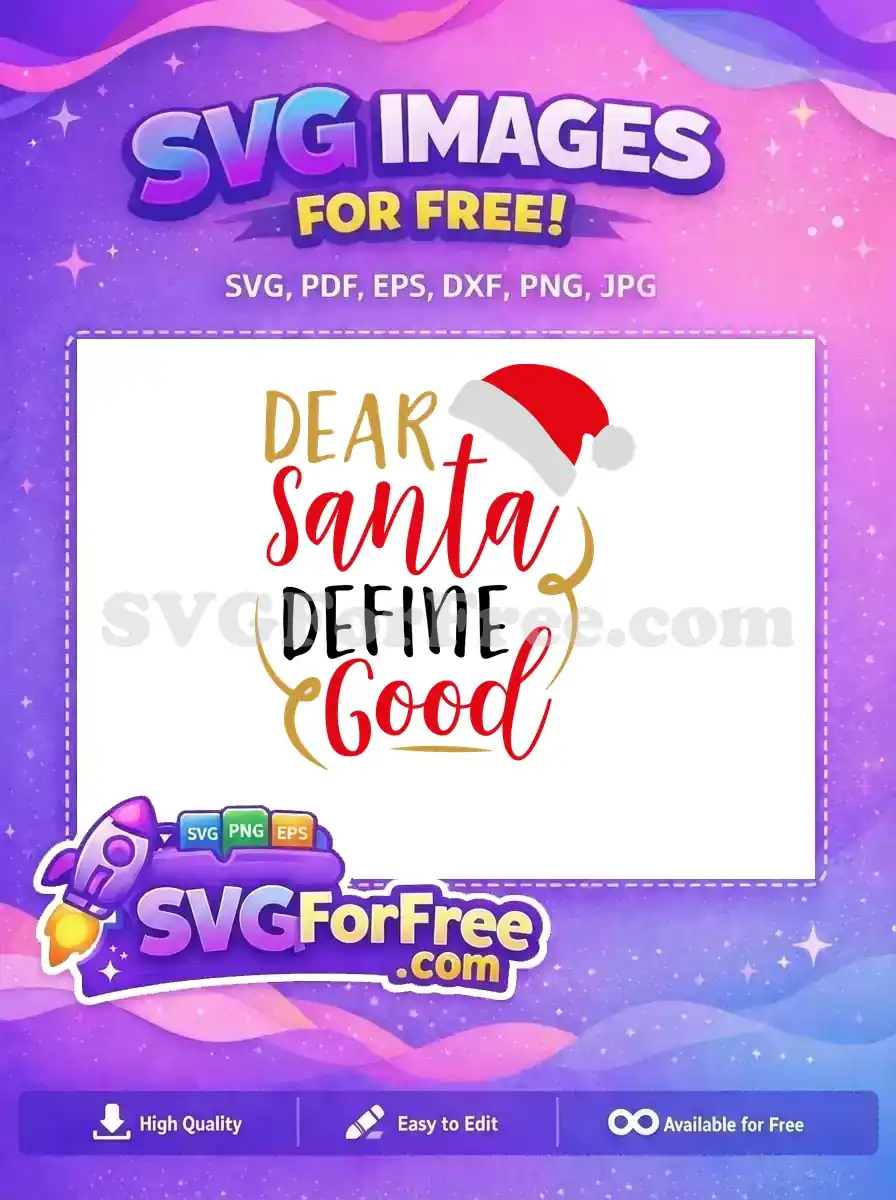 Free Santa Hat Gold Dear Free Define Good Christmas Free SVG