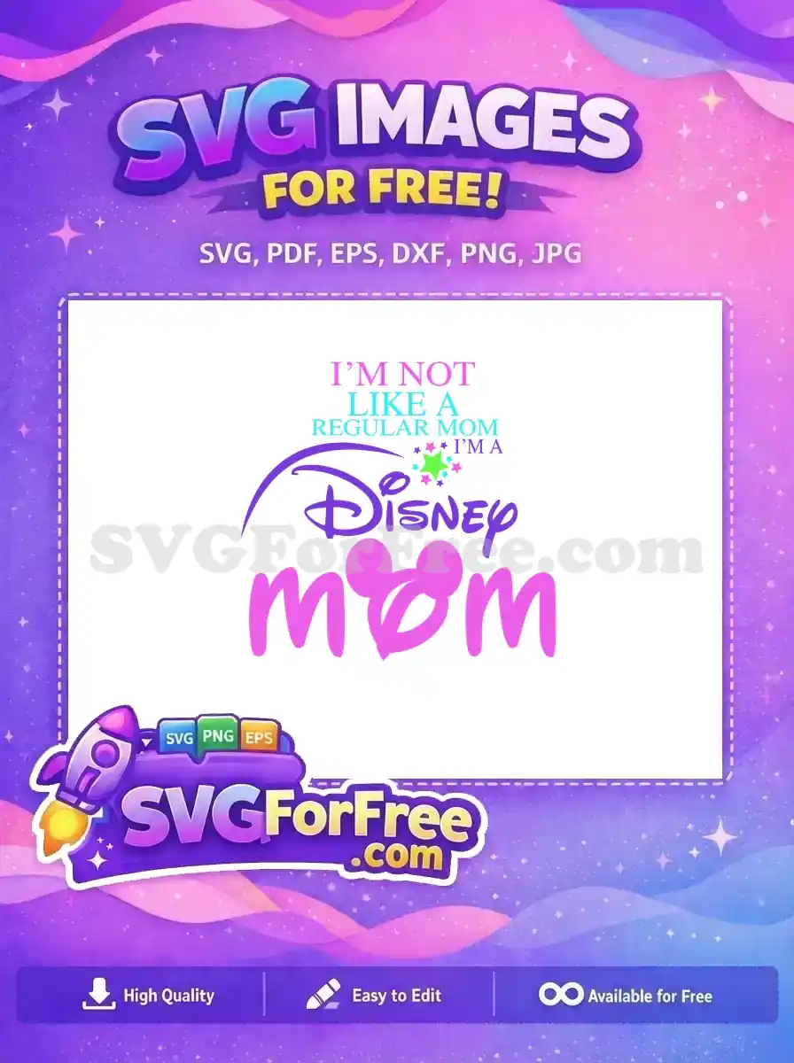 Free Disney Mom Ears Free Regular Mom Quote Disney Free SVG