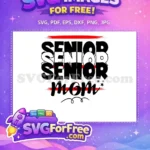 Free Senior Mom Free Red Brushstrokes Graduation Free SVG - Instant Download