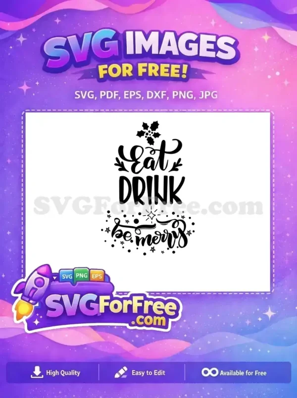 Free Holly Berries Free Eat Drink Be Merry Christmas Free SVG