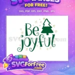 Free Green Be Joyful Free Christmas Tree Gold Stars Free SVG - Instant Download