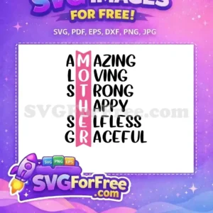 Free Amazing Loving Mother Free Strong Happy Lettering Free SVG