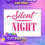 Free Pink Silent Night Script Free Christmas Holidays Free SVG - Instant Download