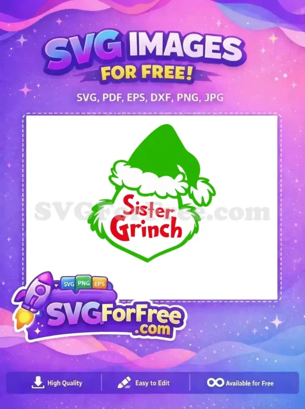 Free Sister Grinch Face Free Green Santa Hat Christmas Free SVG Free Sister Grinch Face Free Green Santa Hat Christmas Free SVG