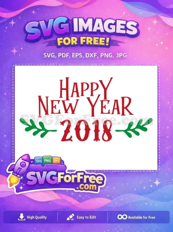 Free Red Happy New Year 2018 Free Green Leaves Free SVG