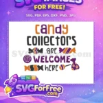 Free Candy Collectors Free Welcome Here Halloween Free SVG - Instant Download