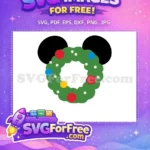 Free Mickey Mouse Ears Free Christmas Wreath Holidays Free SVG - Instant Download