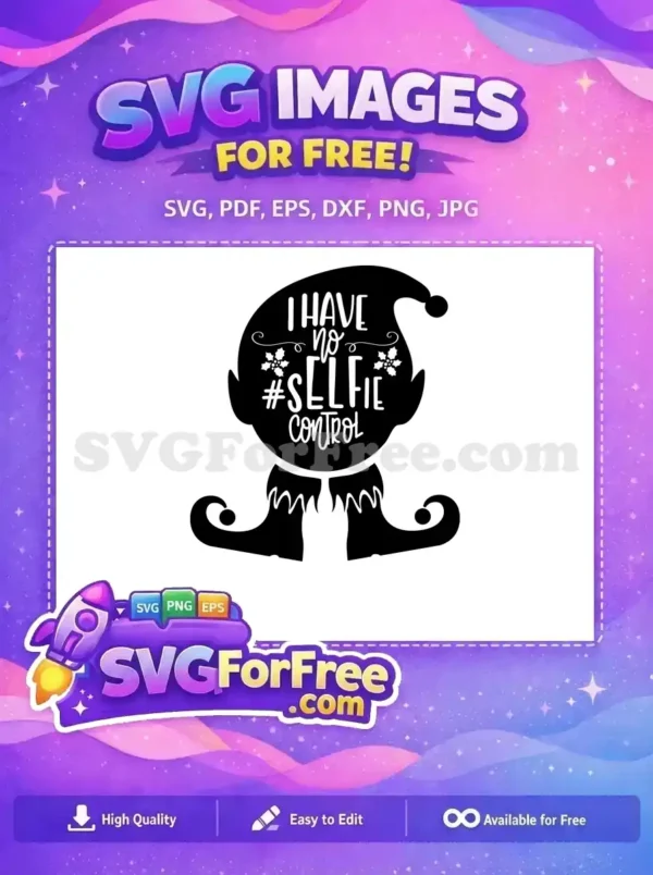 Free No Selfie Control Free Christmas Elf Holiday Free SVG