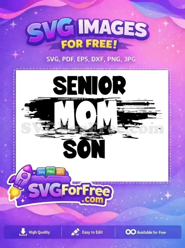 Free Senior Mom Son Holidays Free Christmas Easter Free SVG