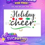 Free Holiday Cheer Text Free Red Green Holly Christmas Free SVG - Instant Download