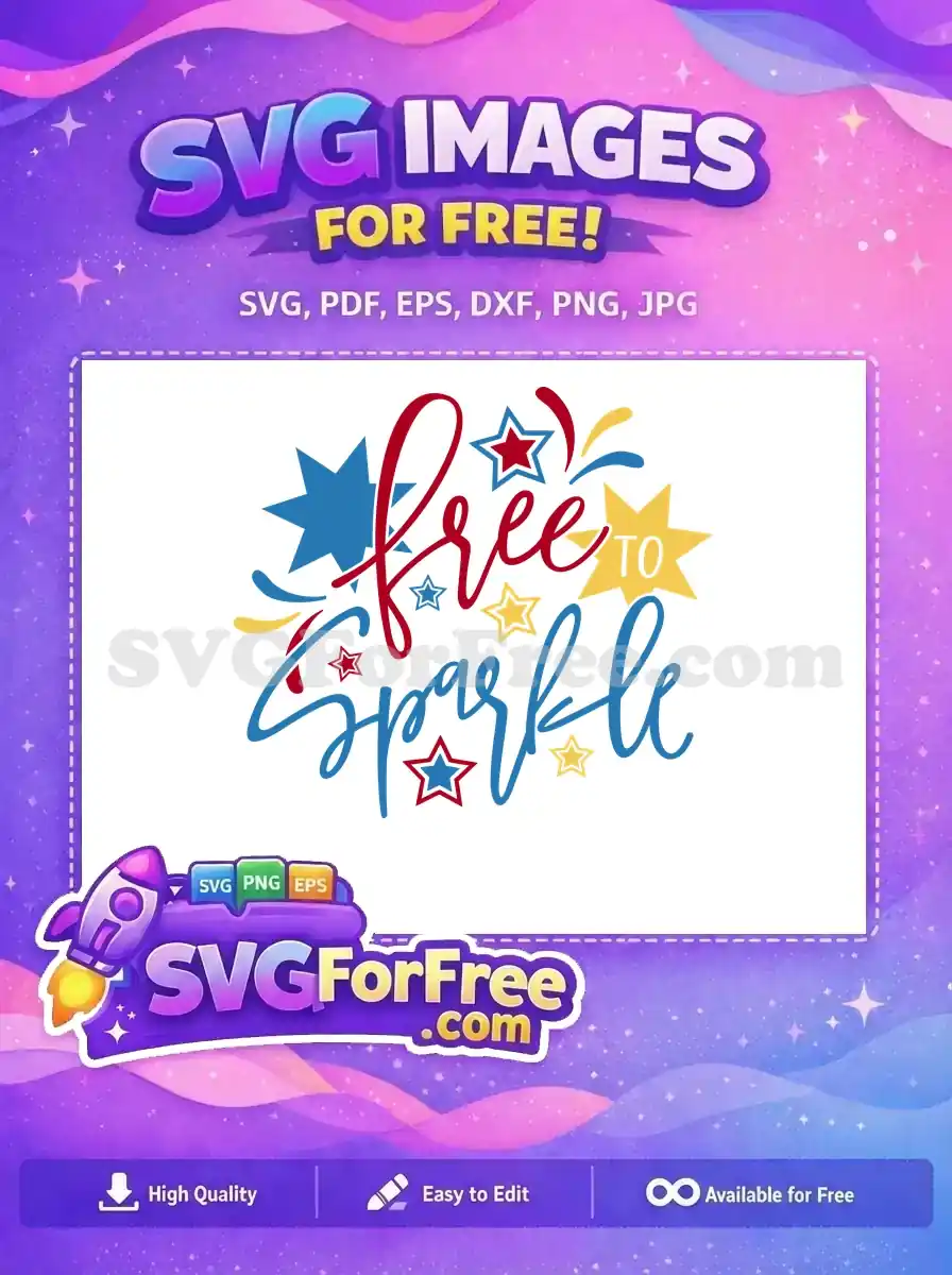 Free Red White Blue Stars Free To Sparkle Free SVG