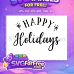 Free Black Lettering Free Asterisk Accents Happy Holidays Free SVG - Instant Download