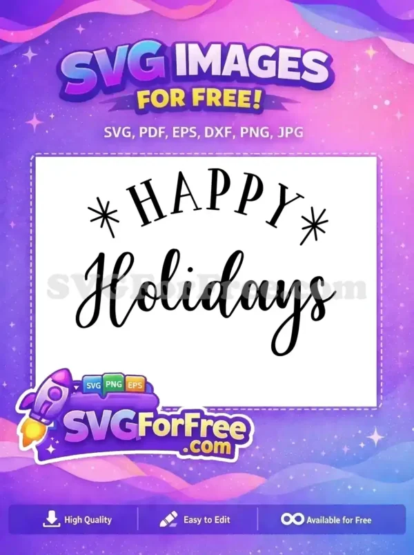Free Black Lettering Free Asterisk Accents Happy Holidays Free SVG Free Black Lettering Free Asterisk Accents Happy Holidays Free SVG