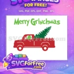 Free Grinch Truck Free Christmas Tree Merry Grinchmas Free SVG - Instant Download