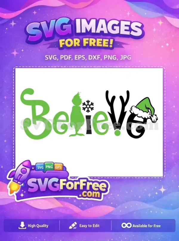 Free Green Believe Free Grinch Snowflake Christmas Free SVG Free Green Believe Free Grinch Snowflake Christmas Free SVG