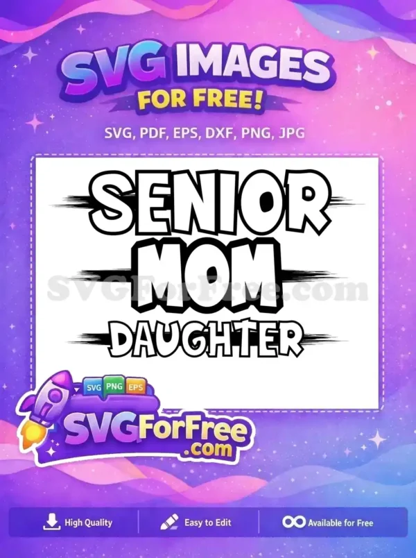 Free Senior Mom Free Daughter Holidays Christmas Free SVG