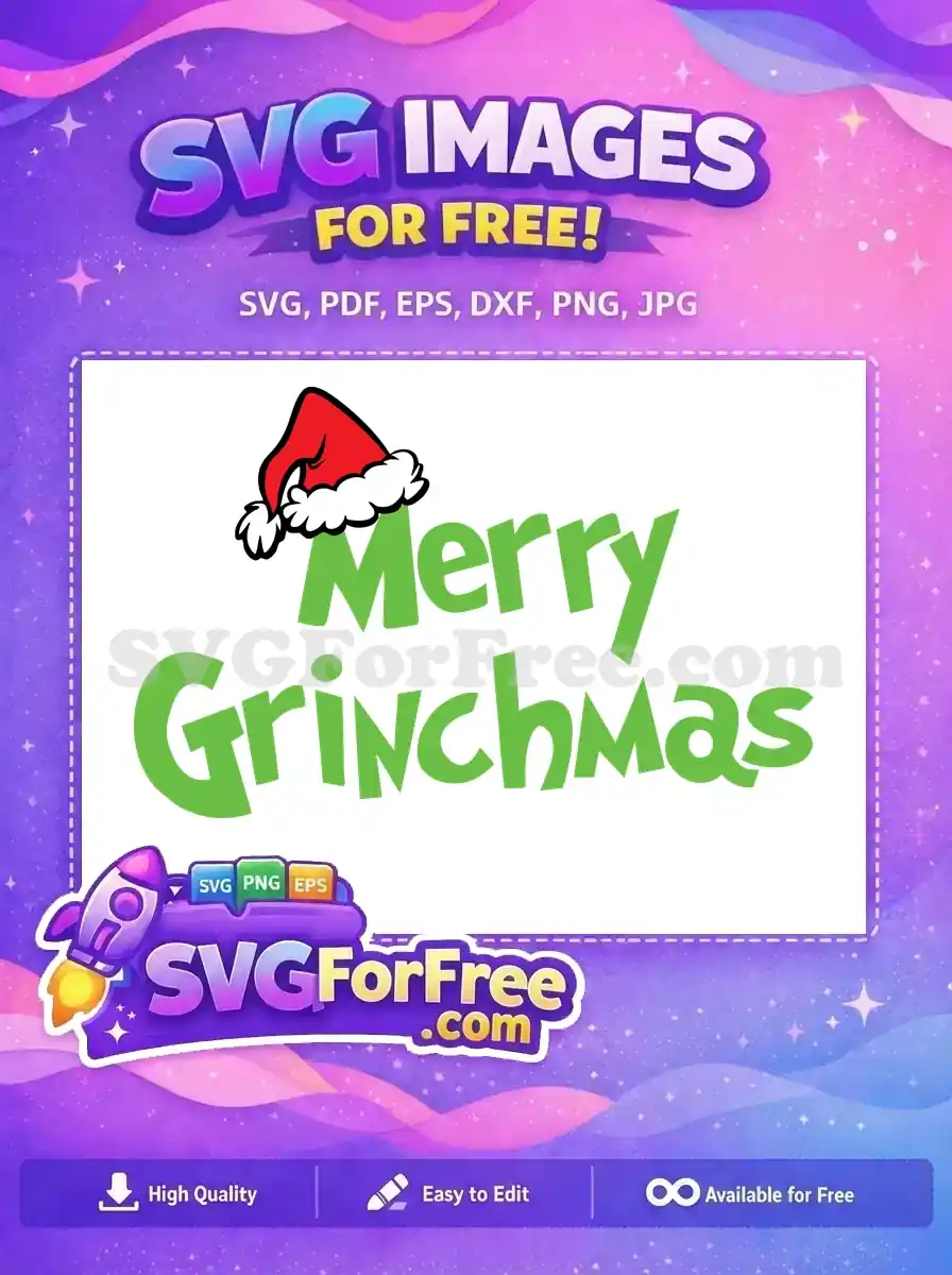 Free Red Santa Hat Free Green Merry Grinchmas Movie Free SVG
