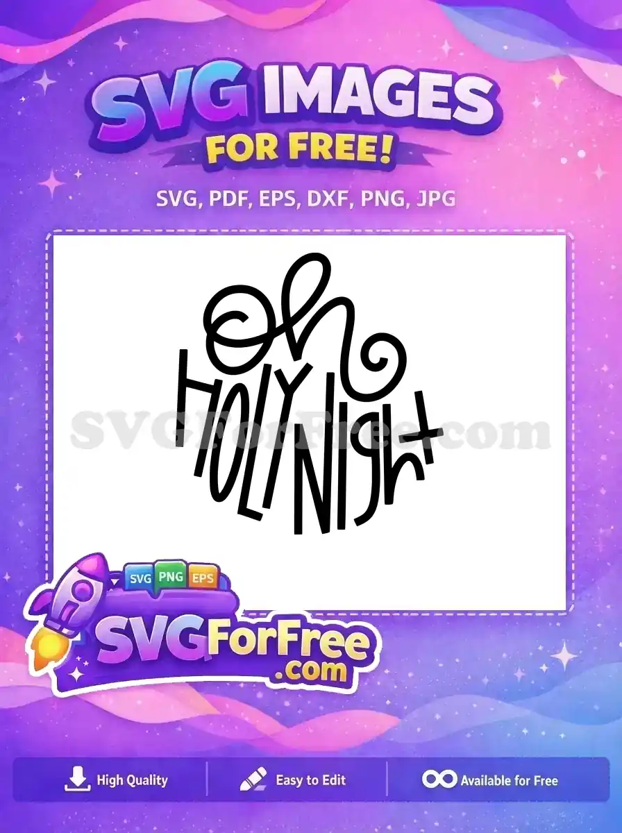 Free Oh Holy Free Night Christmas Carol Free SVG