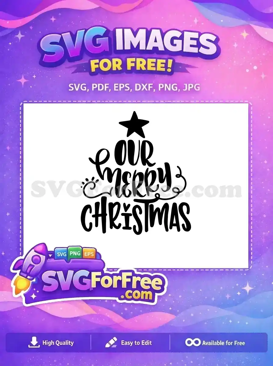 Free Star Topper Free Swirl Accent Our Merry Christmas Free SVG