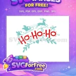 Free Teal Santa Sleigh Free Ho Ho Ho Design Free SVG - Instant Download