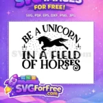 Free Unicorn Stars Free Horses Quotes Be a Unicorn Free SVG - Instant Download