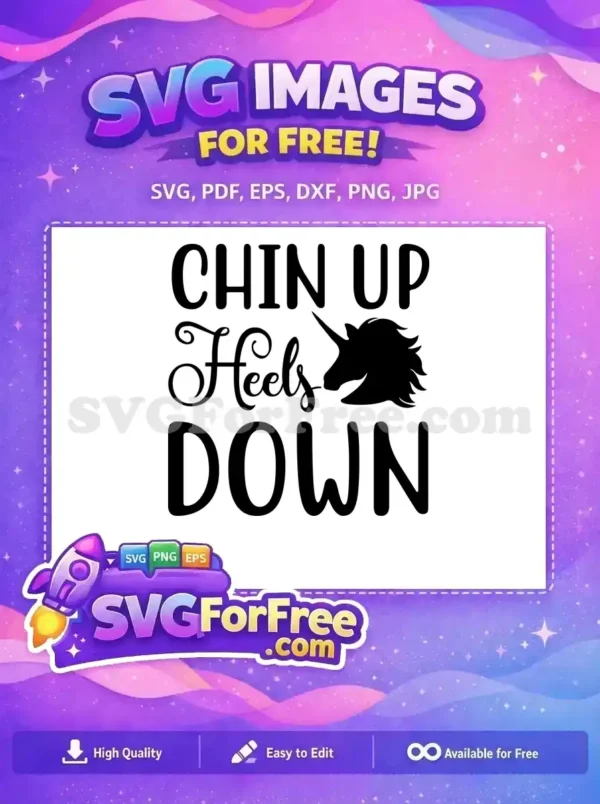 Free Chin Up Heels Down Free Unicorn Horse Free SVG