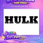 Free Bold Letters Free Block Font Hulk Free SVG - Instant Download
