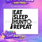 Free Eat Sleep Hunt Repeat Free Rifle Target Free SVG - Instant Download