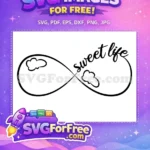 Free Clouds Infinity Free Sweet Life Text Free SVG - Instant Download