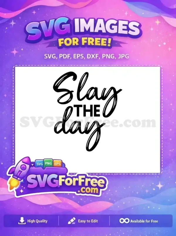 Free Slay Calligraphy Free Bold Letters Inspirational Free SVG
