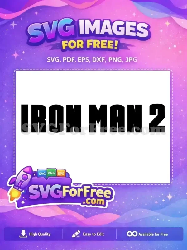 Free Iron Man Version Free Bold Letters Iron Man 2 Free SVG