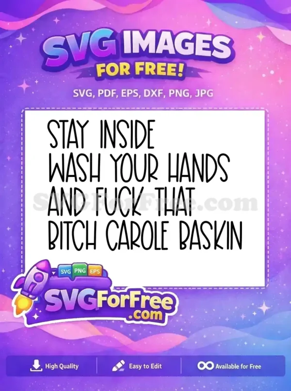 Free Stay Inside Free Wash Hands Joe Exotic Free SVG