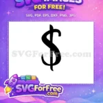 Free Black Dollar Sign Free Money Symbol Simple Free SVG - Instant Download