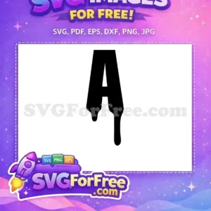 Free Black Dripping Letter A Free Joker Font Free SVG