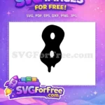 Free Dripping Black Number Eight Free Halloween Joker Free SVG - Instant Download