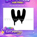 Free Dripping Black Letter Free W Joker Free SVG - Instant Download