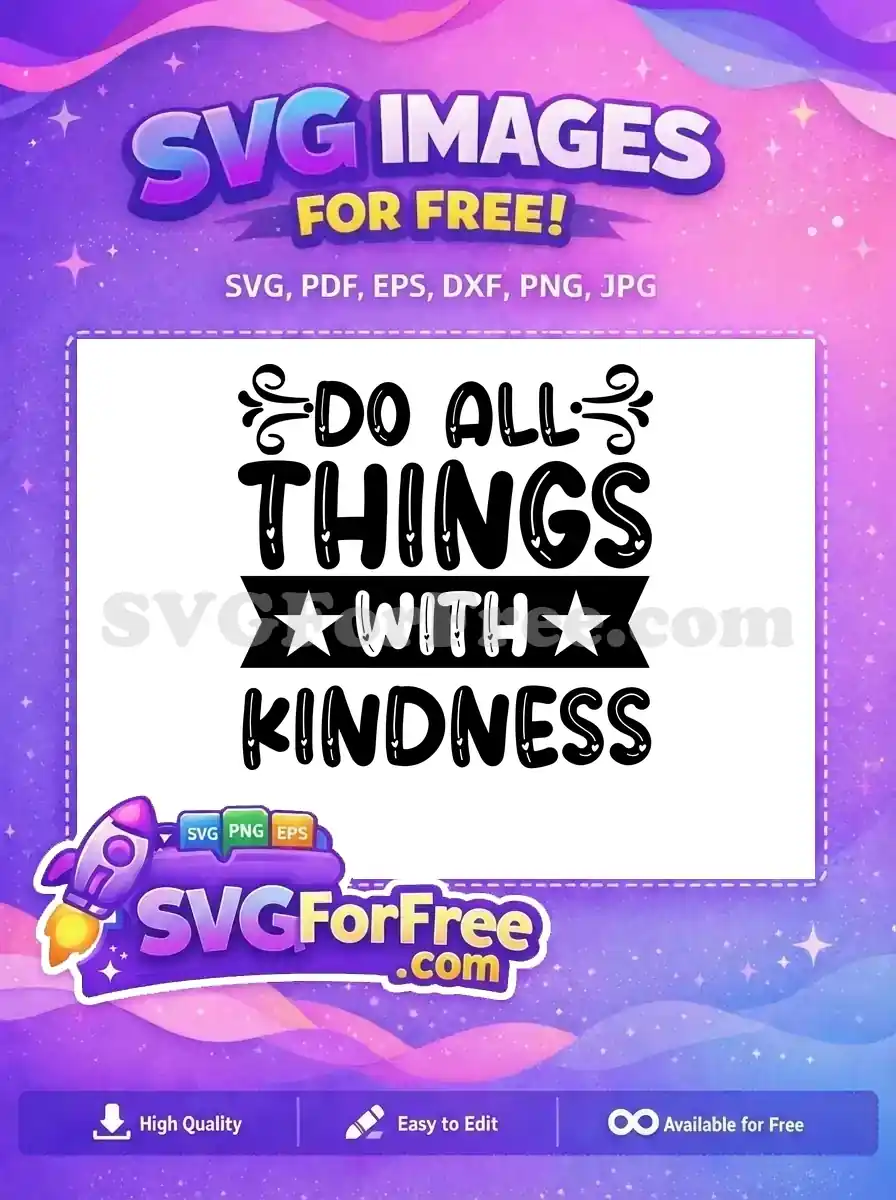 Free Heart Accents Free Star Banner Kindness Quote Free SVG