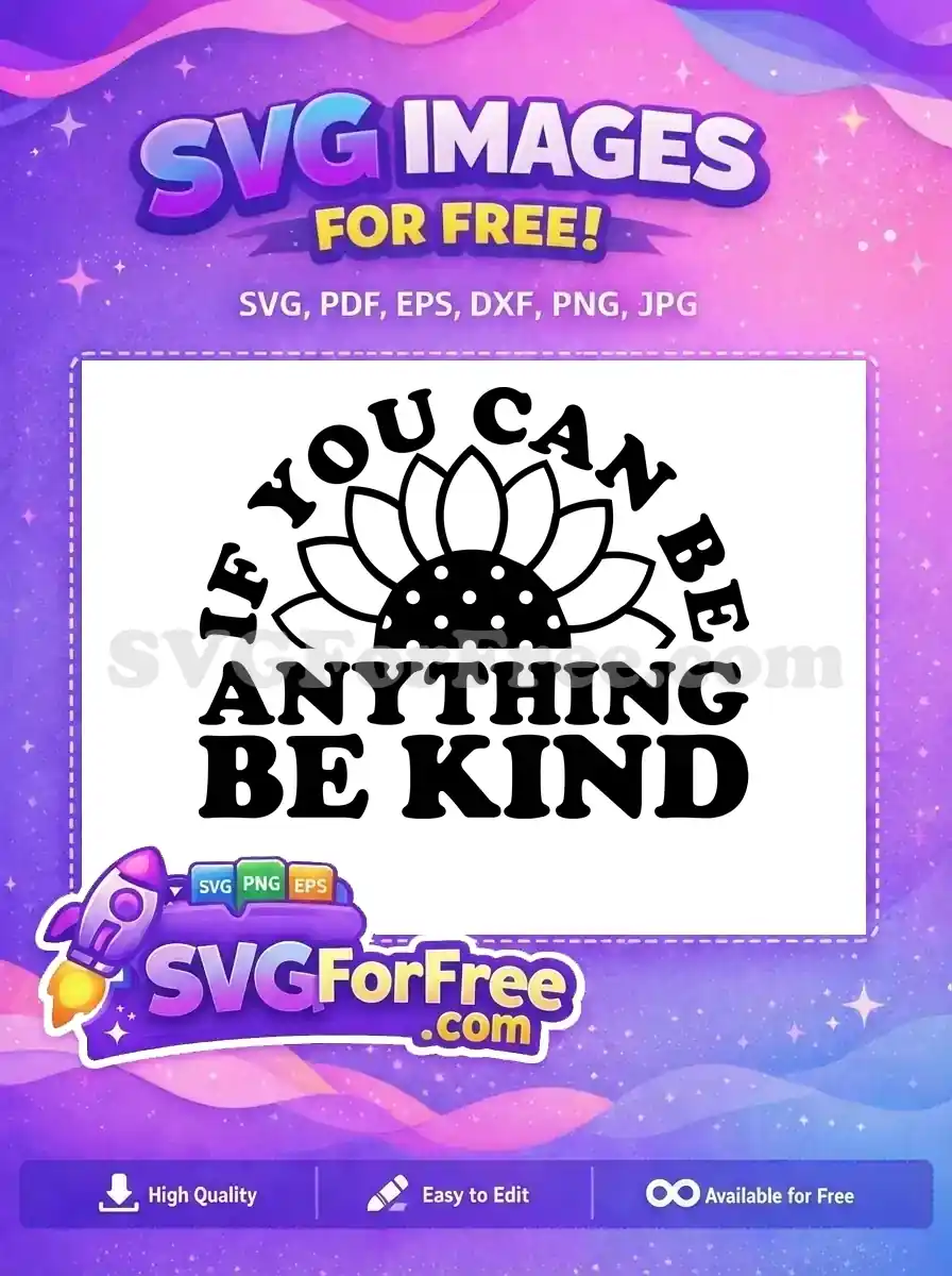 Free Retro Sunflower Free Bold Lettering Kindness Quote Free SVG