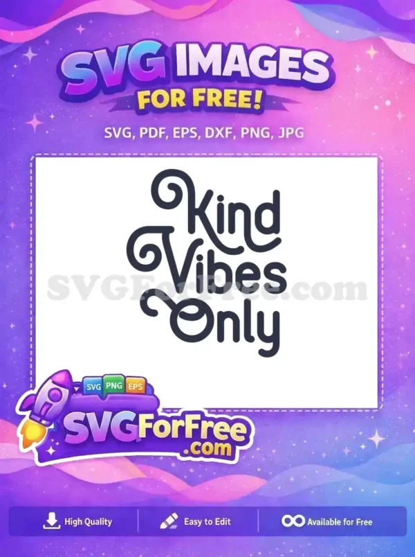 Free Swirls Decoration Free Kind Vibes Only Quote Free SVG
