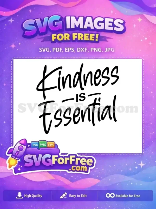 Free Kindness lettering Free Essential Quote Kindness Free SVG