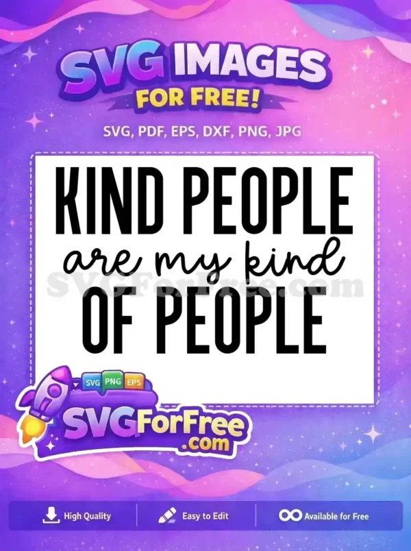 Free Kindness Quote Free Positive Statement Kindness Free SVG