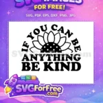 Free Bold Sunflower Free Kindness Quote Saying Free SVG - Instant Download